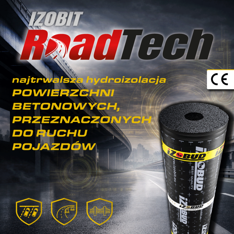 IZOBIT RoadTech — nowy poziom ochrony w budownictwie drogowym!